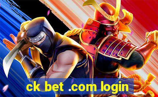 ck bet .com login